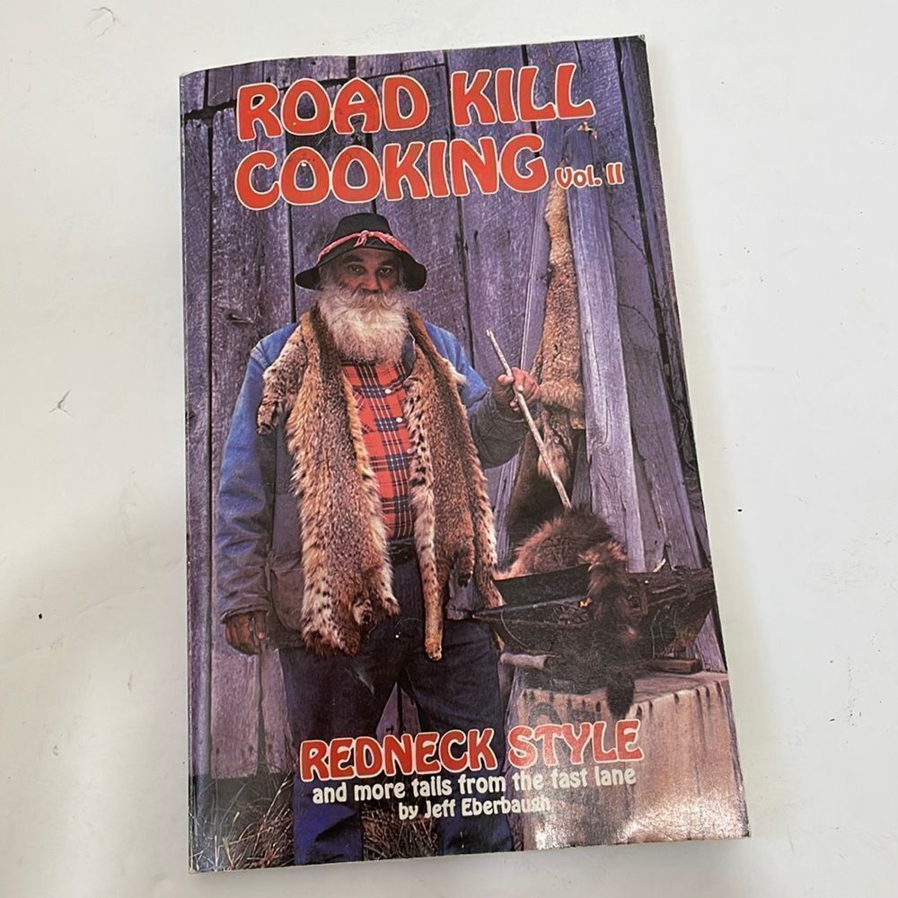 ROAD KILL COOKBOOK VOL. II